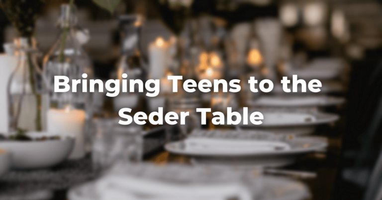 blurry picture of a table with the words Bringing Teens to the Seder Table