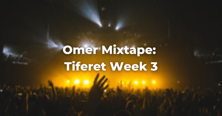 blurry image of a concert with yellow lights with the words: Omer Mixtape Tiferet Week 3