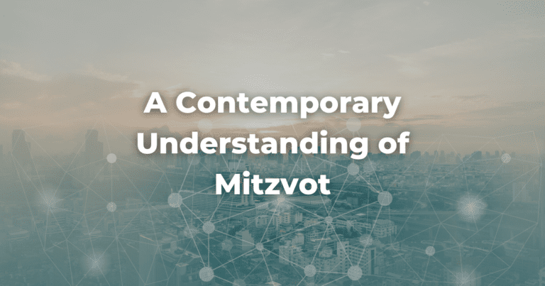 A Contemporary Understanding of Mitzvot