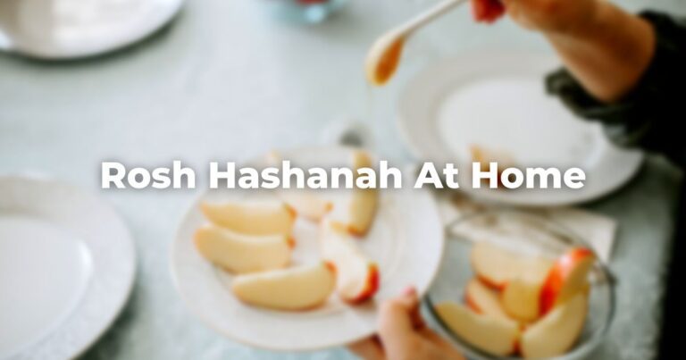 Rosh Hashanah At Home