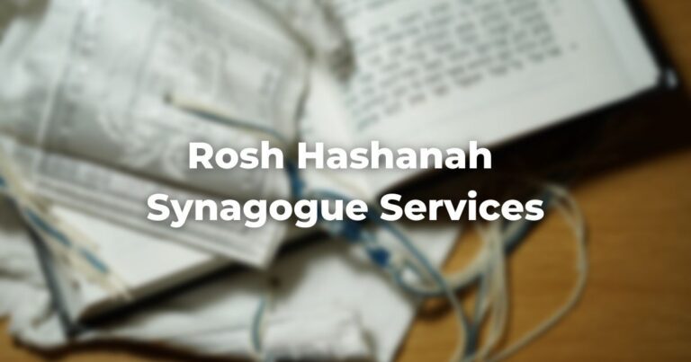 Rosh Hashanah Synagogue Services