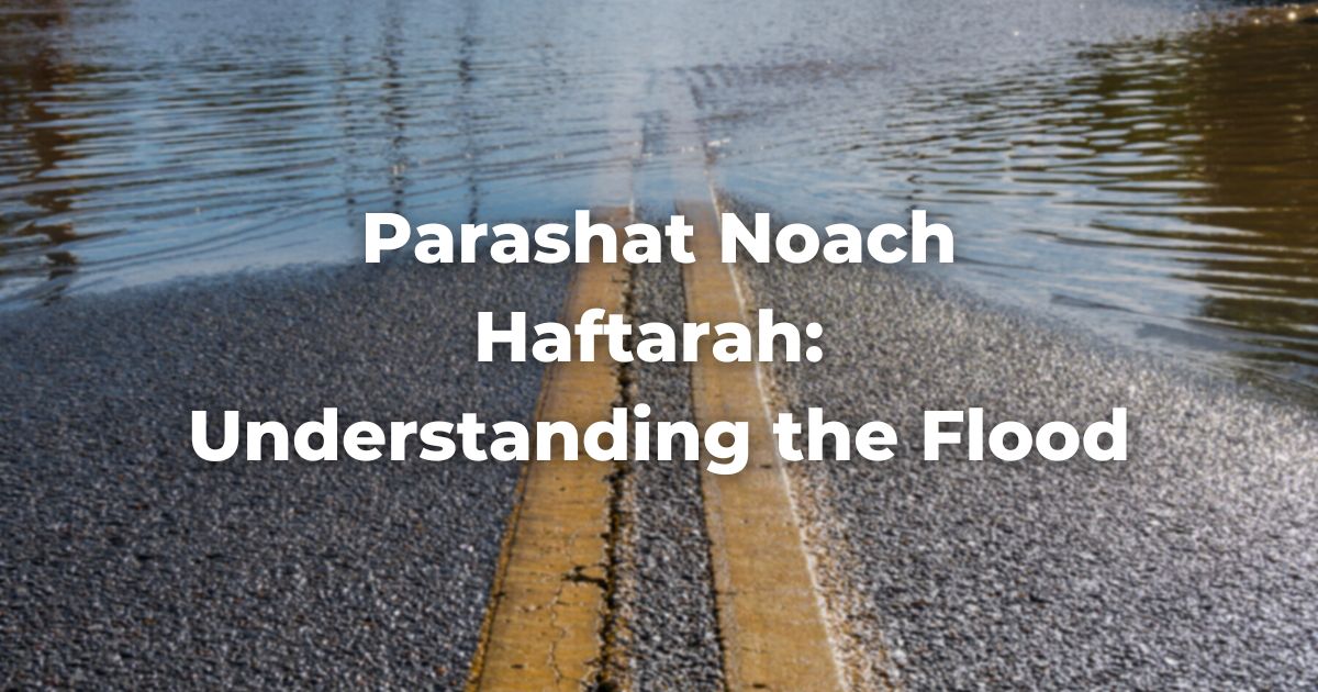 Haftarah Understanding the Flood