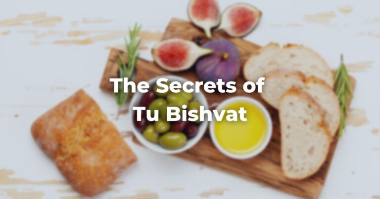 The Secrets of Tu Bishvat