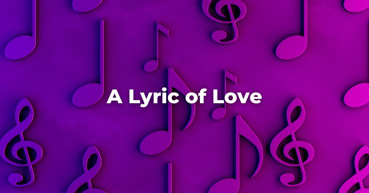 A Lyric of Love
