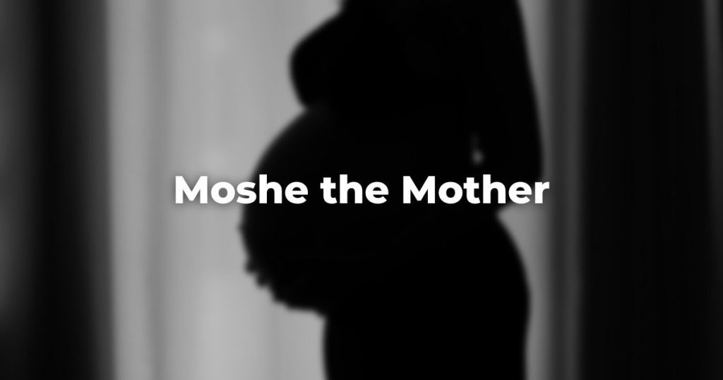 Moshe the Mother The Digital Home for Conservative Judaism