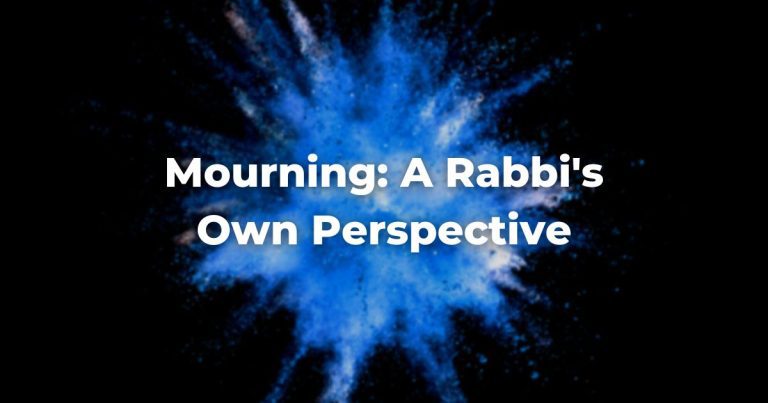 Mourning: A Rabbi's Own Perspective