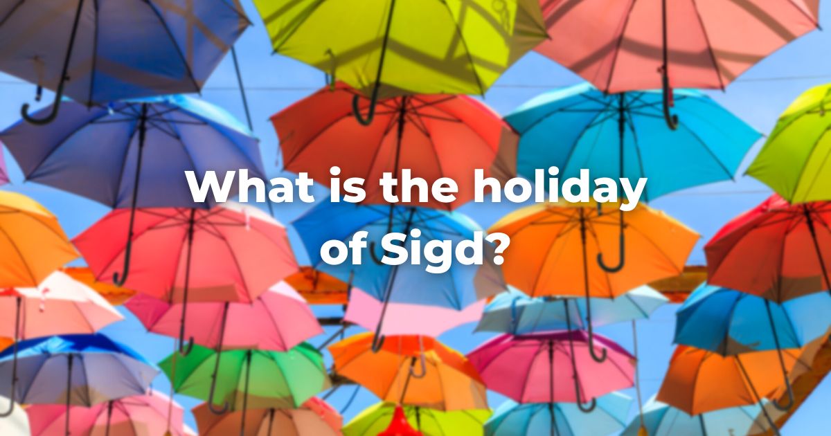 What is the holiday of Sigd?