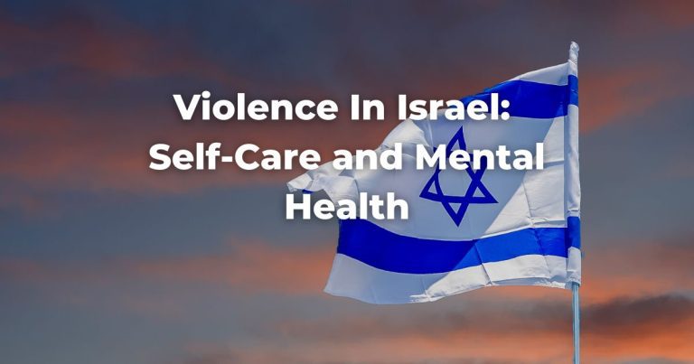 Violence in Israel: Self-Care and Mental Health