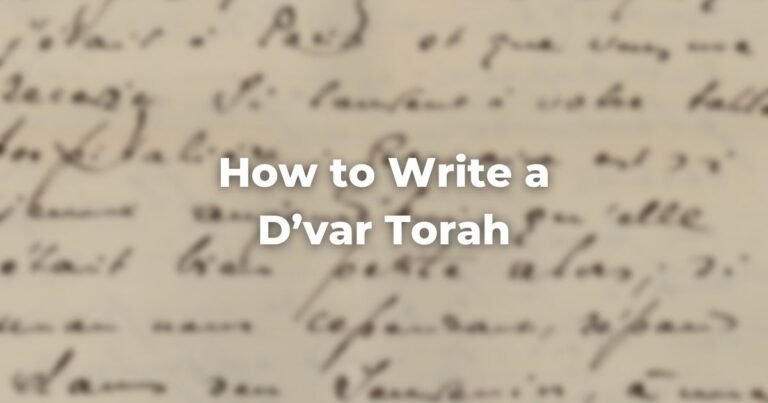 How to Write a D’var Torah