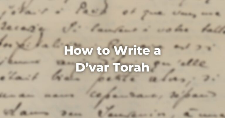 How to Write a D’var Torah