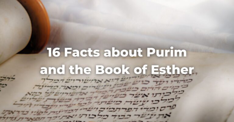 16 Facts about Purim and the Book of Esther
