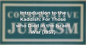 Introduction to the Kaddish: For Those who Died in the Israeli War (1957)