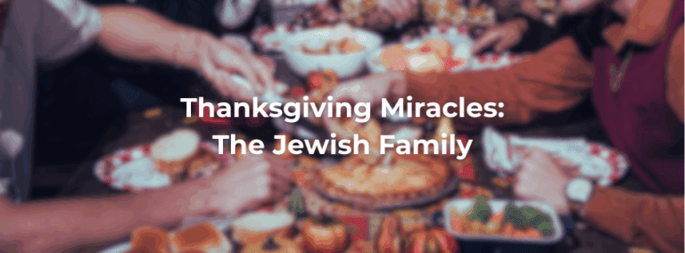 Thanksgiving Miracles: The Jewish Family